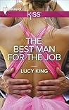 The Best Man for the Job by Lucy King