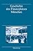 Geschichte des Finanzplatzes München (German Edition)