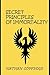 The Secret Principles of Immortality: Volume I: The First 26 Editions