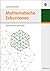 Mathematische Exkursionen: Gödel, Escher und andere Spiele (German Edition)