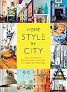Home Style By City by Ida Magntorn