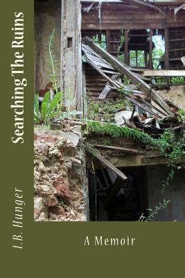 Searching the Ruins: Growing Up in Wwii Germany