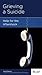 Grieving a Suicide by David A. Powlison