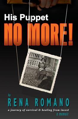 His Puppet No More!: a memoir