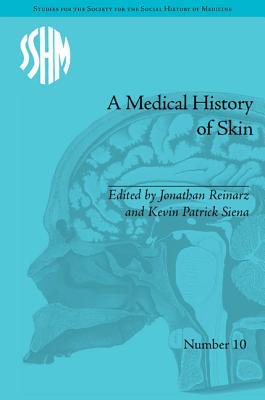 A Medical History of Skin: Scratching the Surface