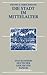 Die Stadt im Mittelalter by Frank G. Hirschmann