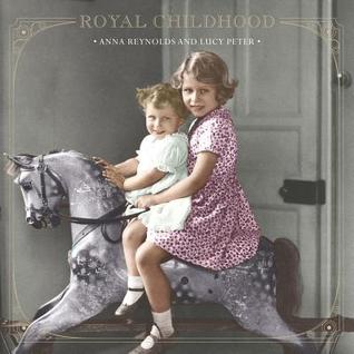 Royal Childhood (Hardcover)