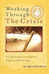 Working  Through the Crisis
