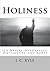 Holiness by J.C. Ryle