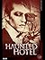 Haunted Hotel