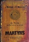Jesus Freaks: Mar...