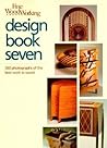 Fine Woodworking Design Book Seven: 360 Photographs of the Best Work in Wood
