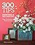 300 Tips for Painting and D...