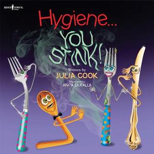 Hygiene... You Stink (Building Relationships)