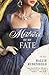 Mistress of My Fate (Henrietta Lightfoot)