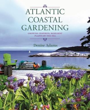 Atlantic Coastal Gardening