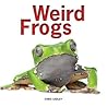 Weird Frogs
