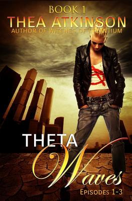 Theta Waves Book 1 (Theta Waves #1-3)