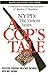 A Cop's Tale: NYPD: The Vio...