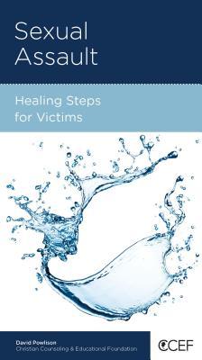 Sexual Assault: Healing Steps for Victims (Paperback)