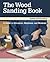 The Wood Sanding Book