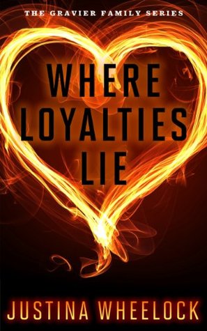 Where Loyalties Lie (The Gravier Family #1)