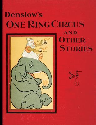 Denslow's One Ring Circus (Applewood Books)