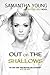 Out of the Shallows (Into the Deep, #2)