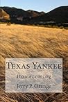 Texas Yankee by Jerry Orange