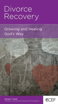 Divorce Recovery: Growing and Healing God's Way (Paperback)