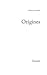 Origines (French Edition)