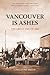 Vancouver Is Ashes by Lisa Anne Smith