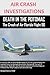 AIR CRASH INVESTIGATIONS DEATH IN THE POTOMAC The Crash of Air Florida Flight 90