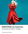 Pantone on Fashion by Leatrice Eiseman