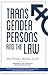 Transgender Persons and the Law