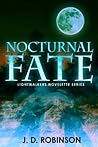Nocturnal Fate (Lightwalkers #1) Nocturnal Fate (Lightwalkers #1)