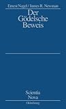 Der Gödelsche Beweis (Scientia Nova) (German Edition)