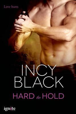 Hard to Hold (Black Ops Heros #1)