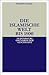 Die Islamische Welt Bis 1500 (German Edition)