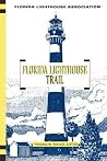 Florida Lighthouse Trail Florida Lighthouse Trail