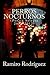 Perros nocturnos: (Poesía s...