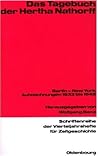 Das Tagebuch Der Hertha Nathorff: Berlin - New York. Aufzeichnungen 1933 Bis 1945 Das Tagebuch Der Hertha Nathorff: Berlin - New York. Aufzeichnungen 1933 Bis 1945