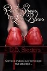 Red Shoes for Lab Blues by D.B. Sieders