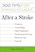 After a Stroke: 300 Tips fo...