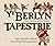 Ye Berlyn Tapestrie: John Hassall's Satirical First World War Panorama