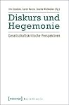 Diskurs Und Hegemonie: Gesellschaftskritische Perspektiven