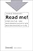 Read Me!: Eine Kultur- Und Mediengeschichte Der Bedienungsanleitung