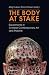 The Body at Stake: Experime...