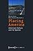 Placing America by Michael Fuchs