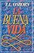 La buena vida